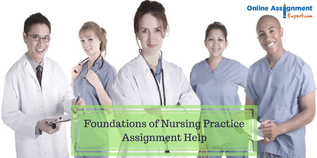 Nursing Practice Assignment Help