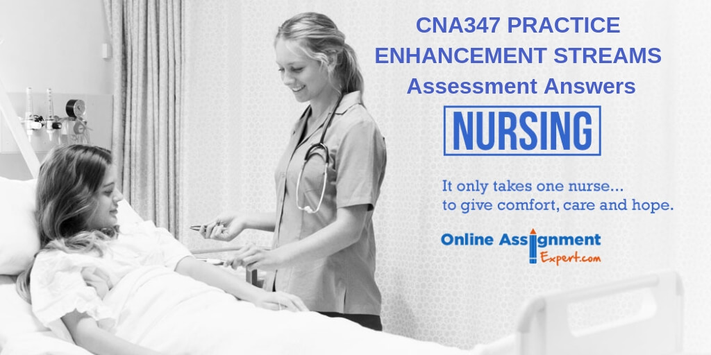 CNA347 Practice Enhancement Streams Assessment Answers