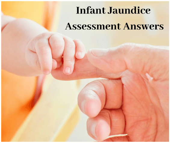 Infant Jaundice Assessment Answers