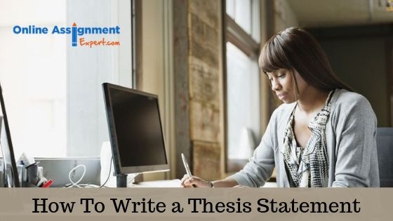 How To Write a Thesis Statement