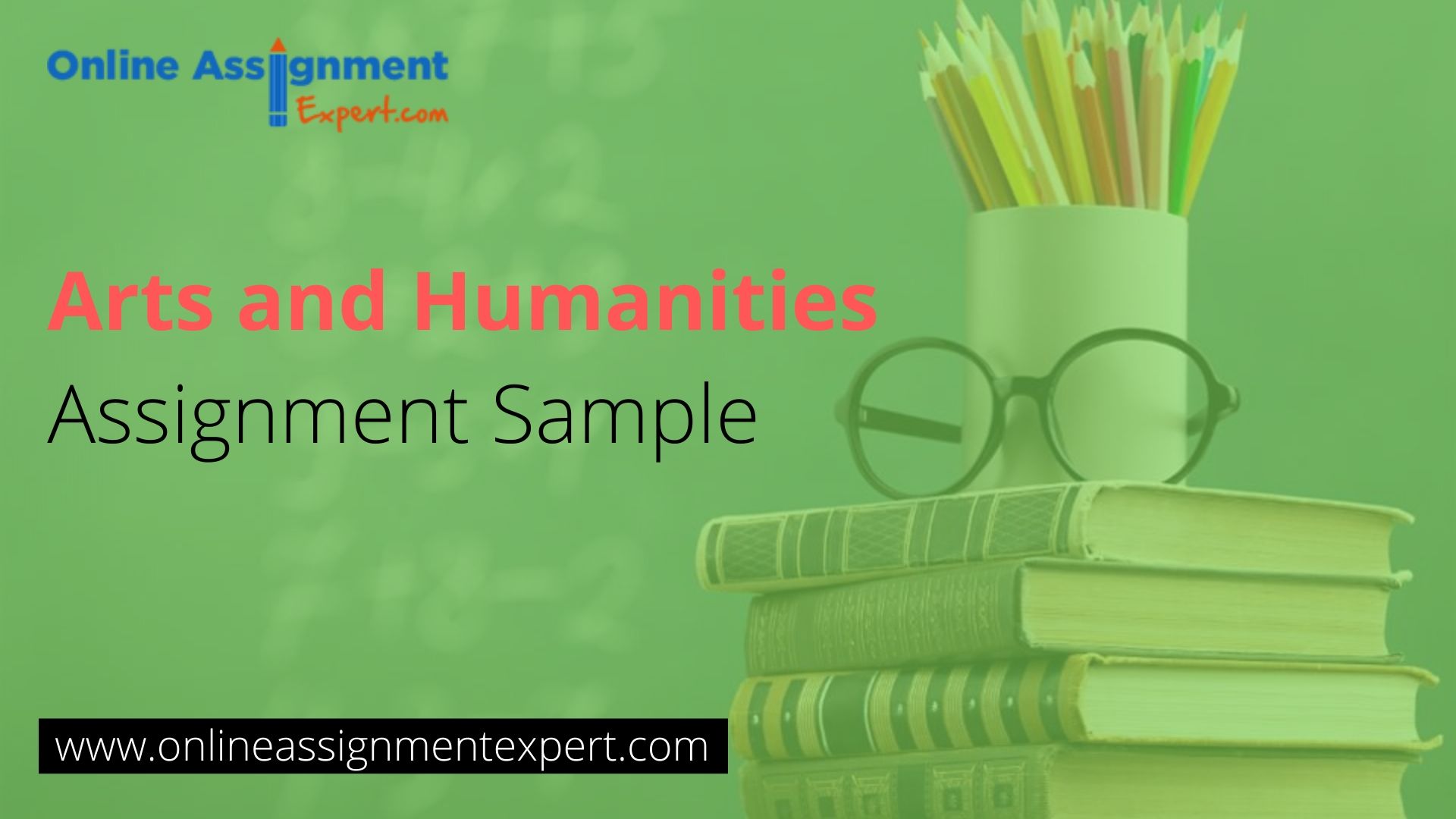 Arts and Humanities Assignment Sample