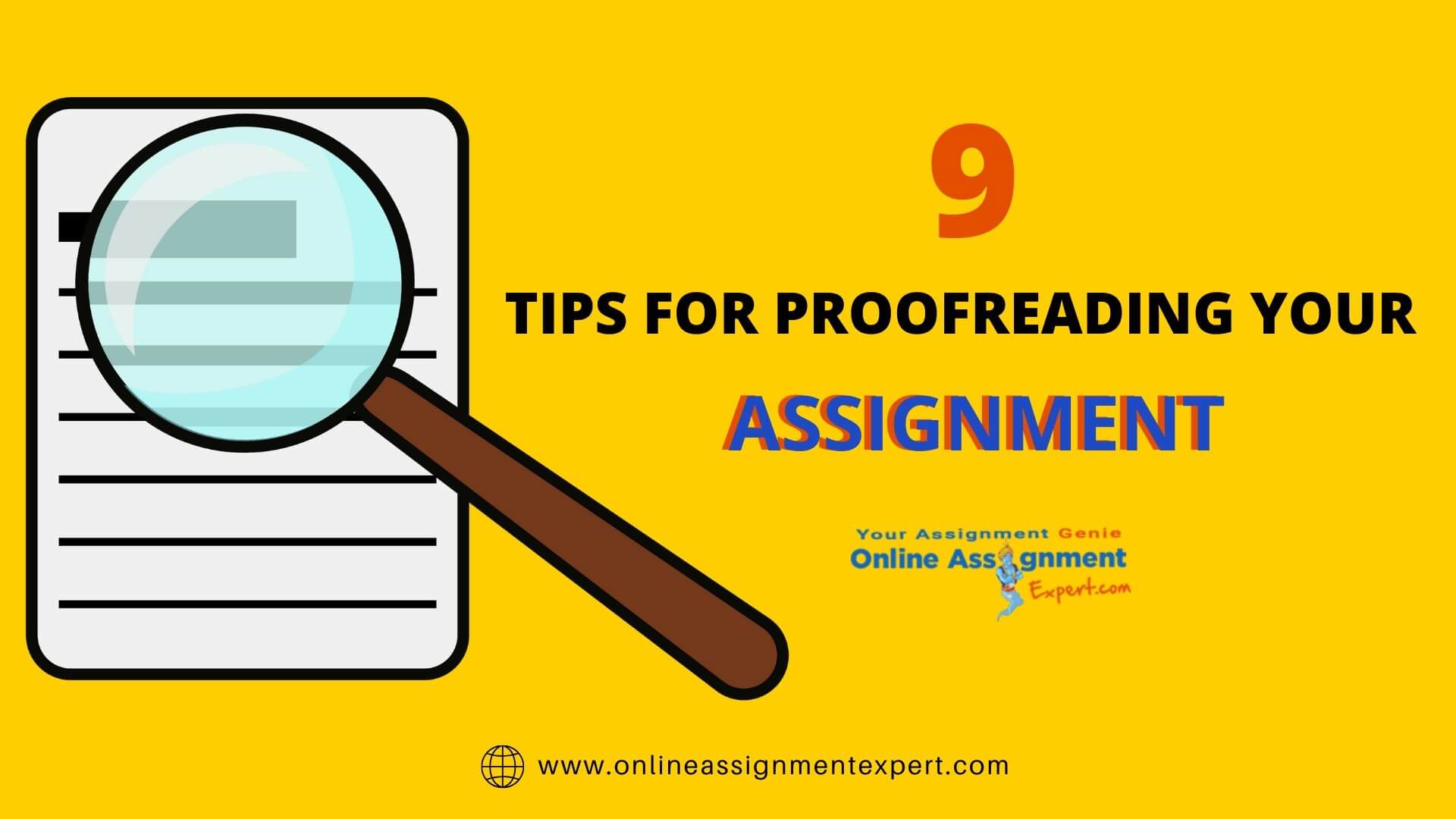 9 Great Tips for Proofreading Your Assignment