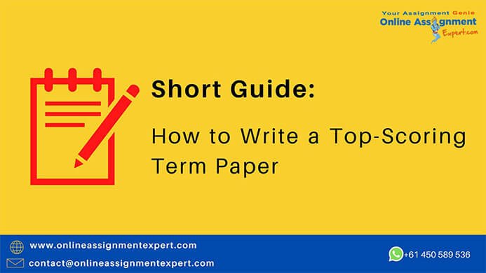 Short Guide on How to Write a Top-Scoring Term Paper