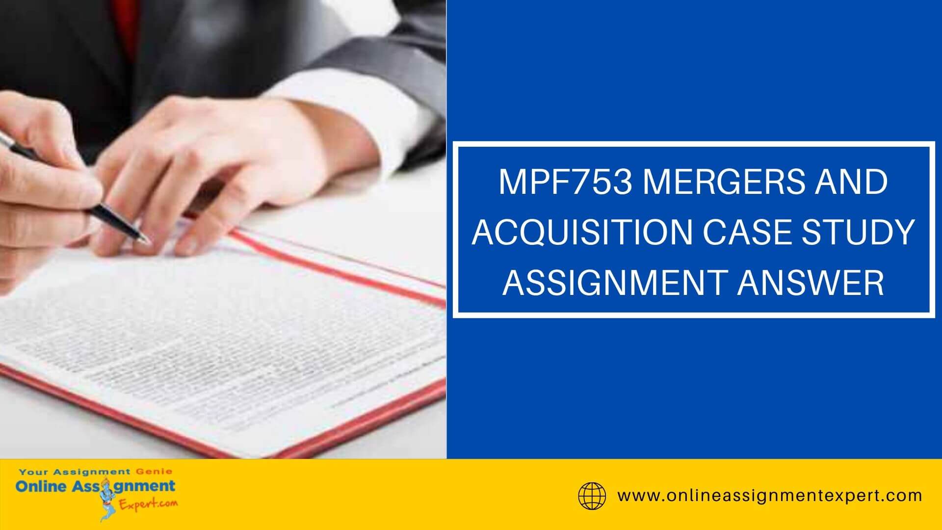 MPF753 Mergers and Acquisition Case Study Assignment Answer