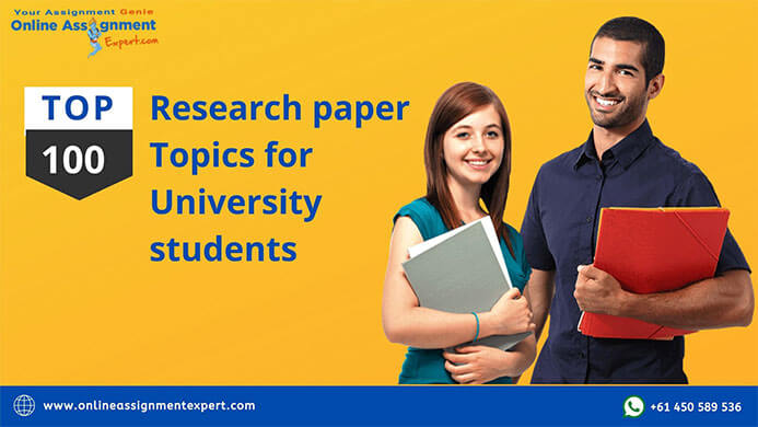 Top 100 Research Paper Topics for University Students