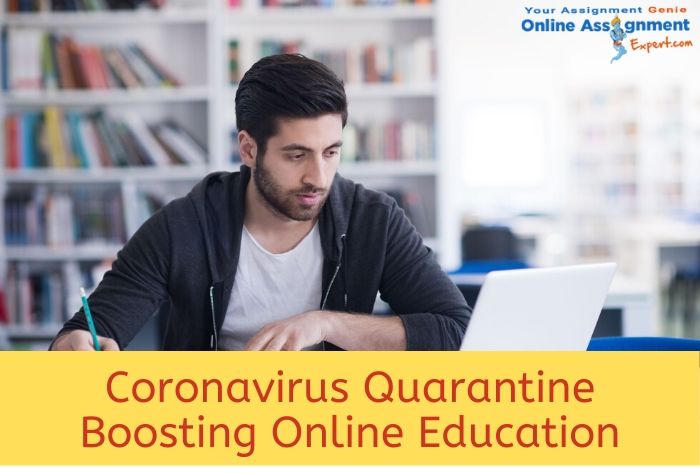Coronavirus Quarantine Boosting Online Education