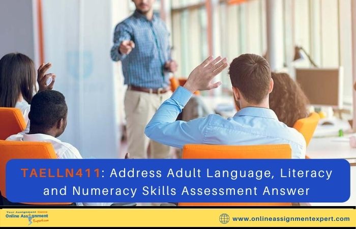 TAELLN411: Address Adult Language, Literacy and Numeracy Skills Assessment Answer