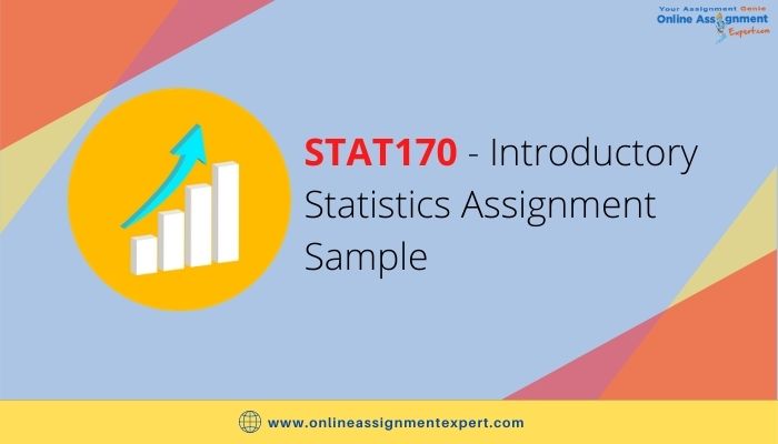 STAT170 - Introductory Statistics Assignment Sample