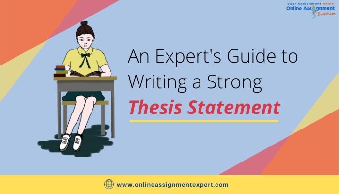 How to Write a Strong Thesis Statement?