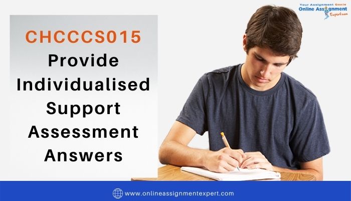 CHCCCS015 Provide Individualised Support Assessment Answers