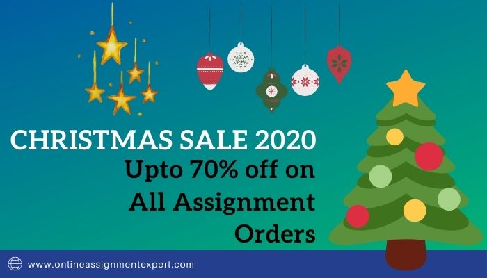 Christmas Sale 2020 – Up to 70% off on All Assignment Orders