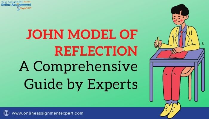 John Model of Reflection: A Comprehensive Guide by Experts