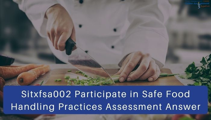 Safe Food Handling Practices Assessment Answer