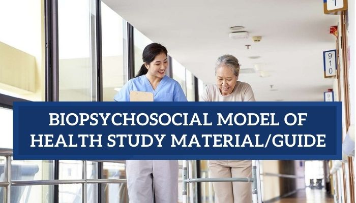 Biopsychosocial Model Of Health Study Material/Guide