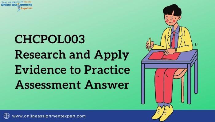 CHCPOL003 Assessment Answer