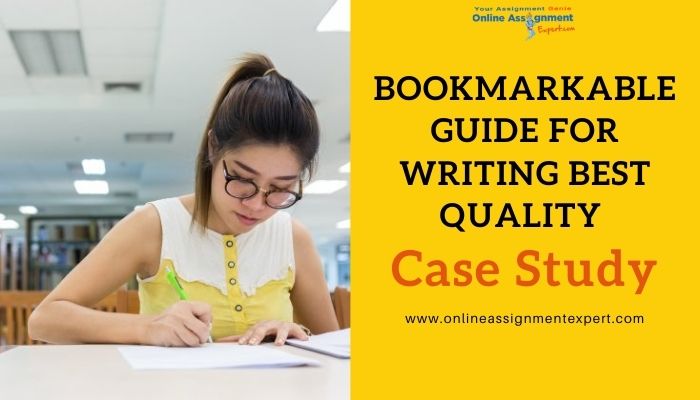 Bookmarkable Guide for Writing Best Quality Case Study