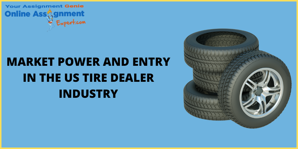 Market Power and Entry in the US Tire Dealer Industry
