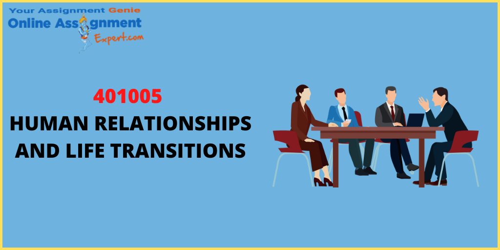 401005 Human Relationships and Life Transitions