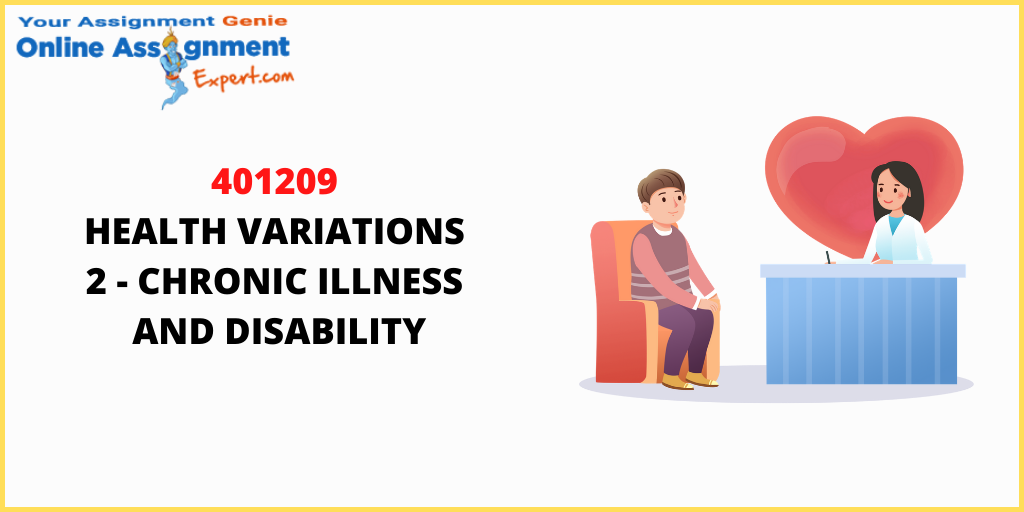 401209 Health Variations 2 - Chronic Illness and Disability