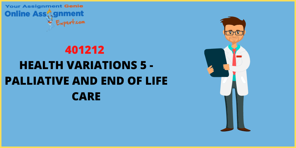 401212 Health Variations 5 - Palliative And End Of Life Care Assessment Guide!