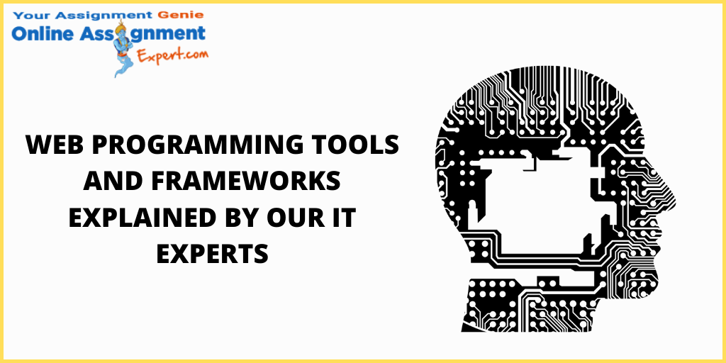Web Programming Tools and Frameworks Explained By Our It Experts