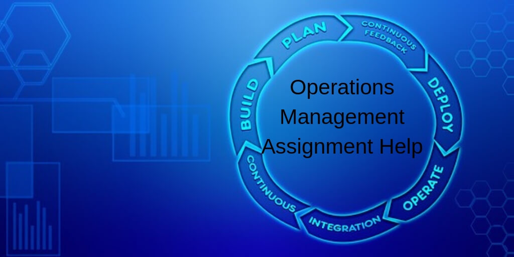operation management assignment help