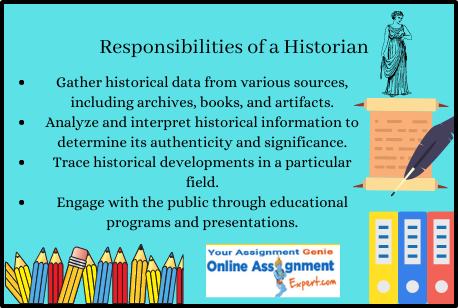 Responsibilities of a Historian