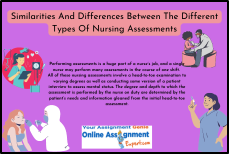Similarities and Differences Between the Different Types of Nursing Assessments