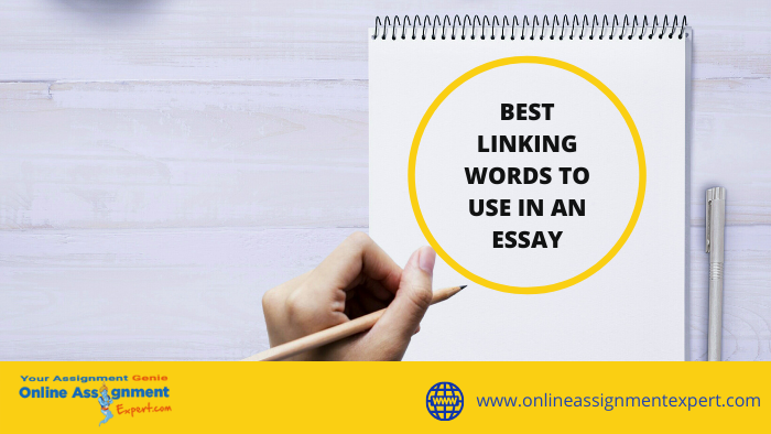 Best Linking Words to Use in an Essay