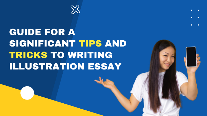 Tips and Tricks to Writing Illustration Essay