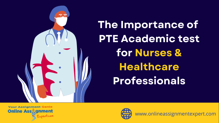 Importance of PTE Academic Test for Nurses