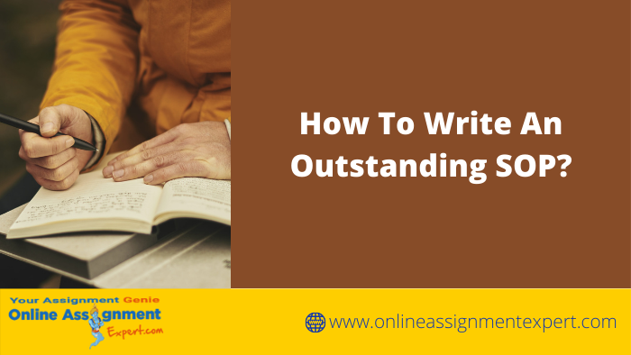How To Write An Outstanding SOP?