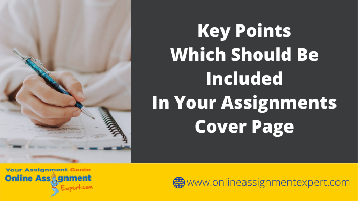 How To Write The Best Cover Page For Your Assignment