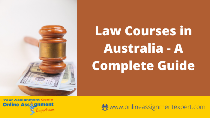 Law Courses in Australia- A Complete Guide