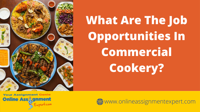 What are the job opportunities in Commercial Cookery