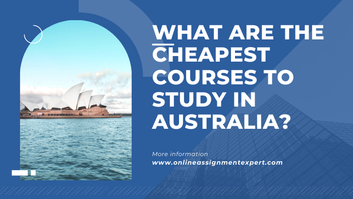 What are the cheapest courses to study in Australia