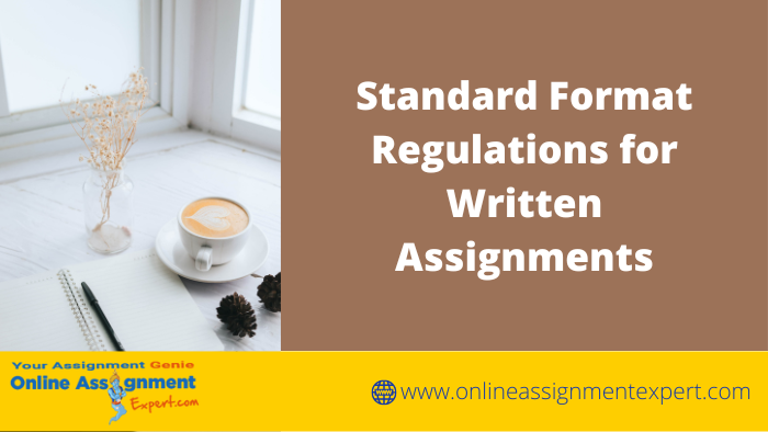 Standard Format Regulations for Written Assignments