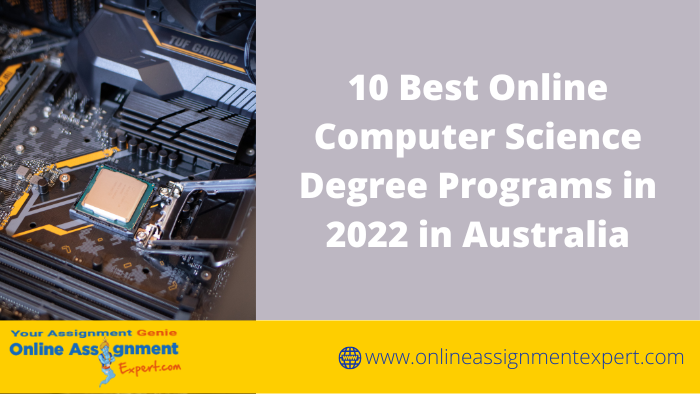 10 Best Online Computer Science Degree Programs in 2022 in Australia