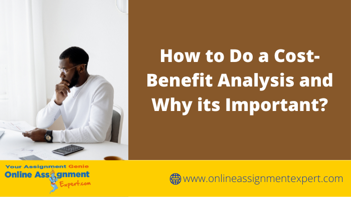 Complete Guide on How to Do a Cost-Benefit Analysis