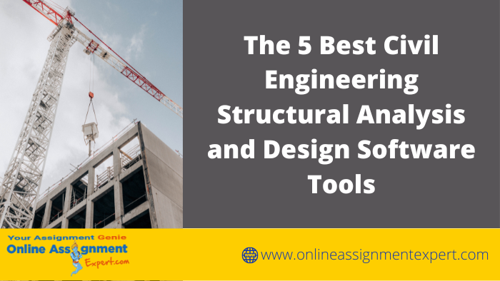 Top 5 Civil Engineering Structural Analysis Software Tools