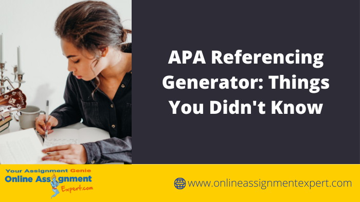 APA Referencing Generator: Things you Didn't Know