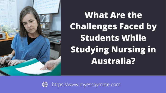 Challenges Nursing Students Face While Studying in Australia